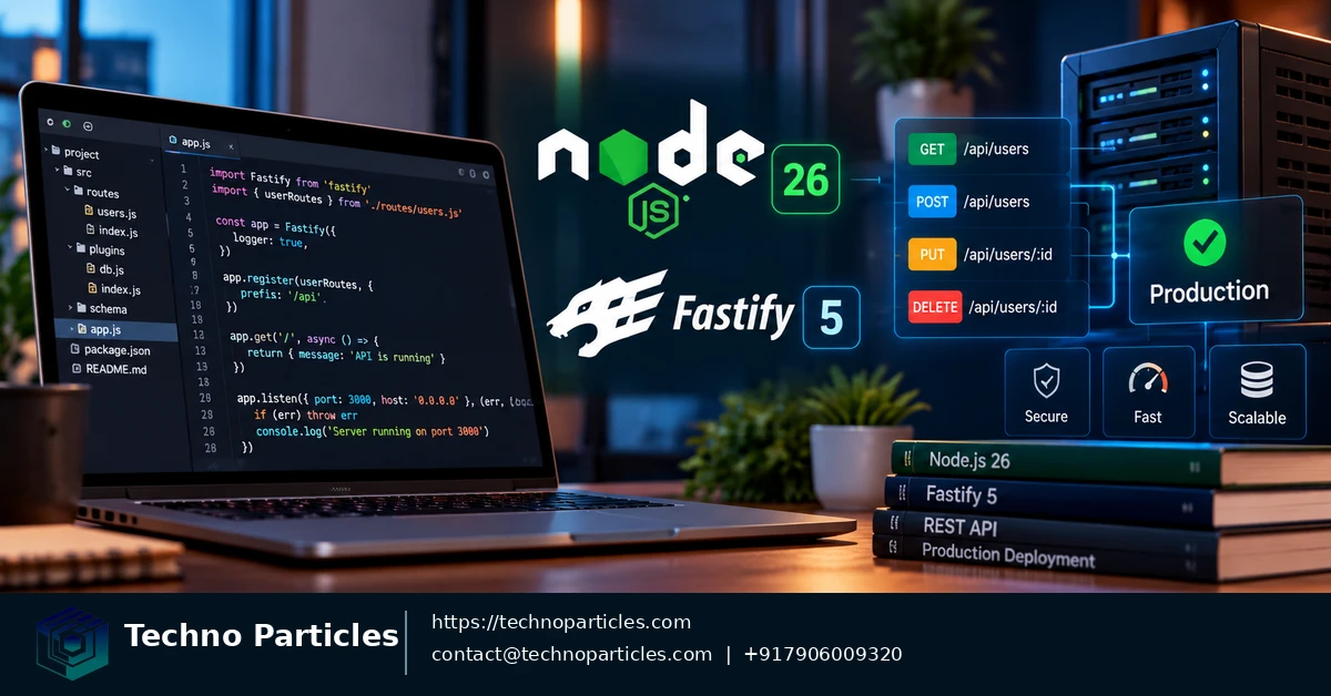 Featured image for How to Build a Production REST API with Node.js 26 and Fastify 5