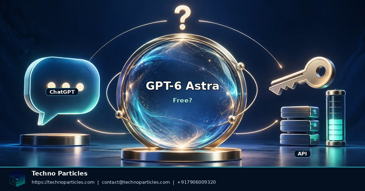 Featured image for Can You Use GPT-6 Astra for Free? ChatGPT Access and API Limits