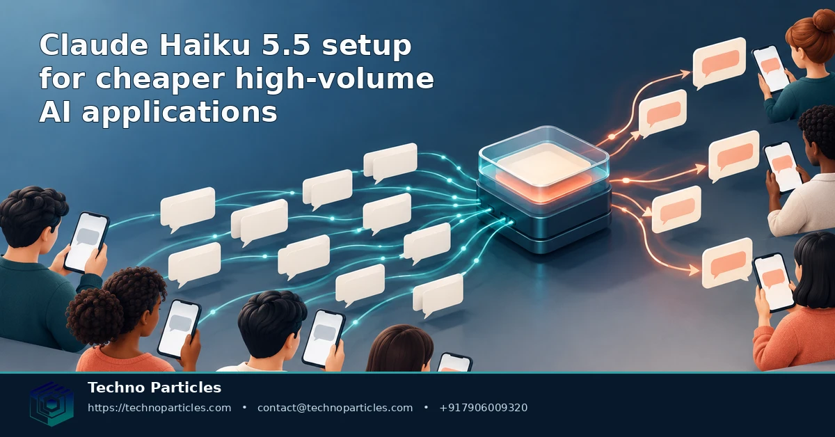 Claude Haiku 5.5 Setup for Cheaper High-Volume AI Applications supporting image
