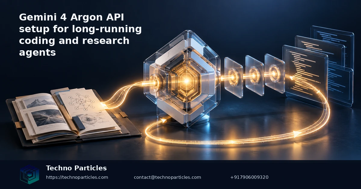 Gemini 4 Argon API Setup for Long-Running Coding and Research Agents