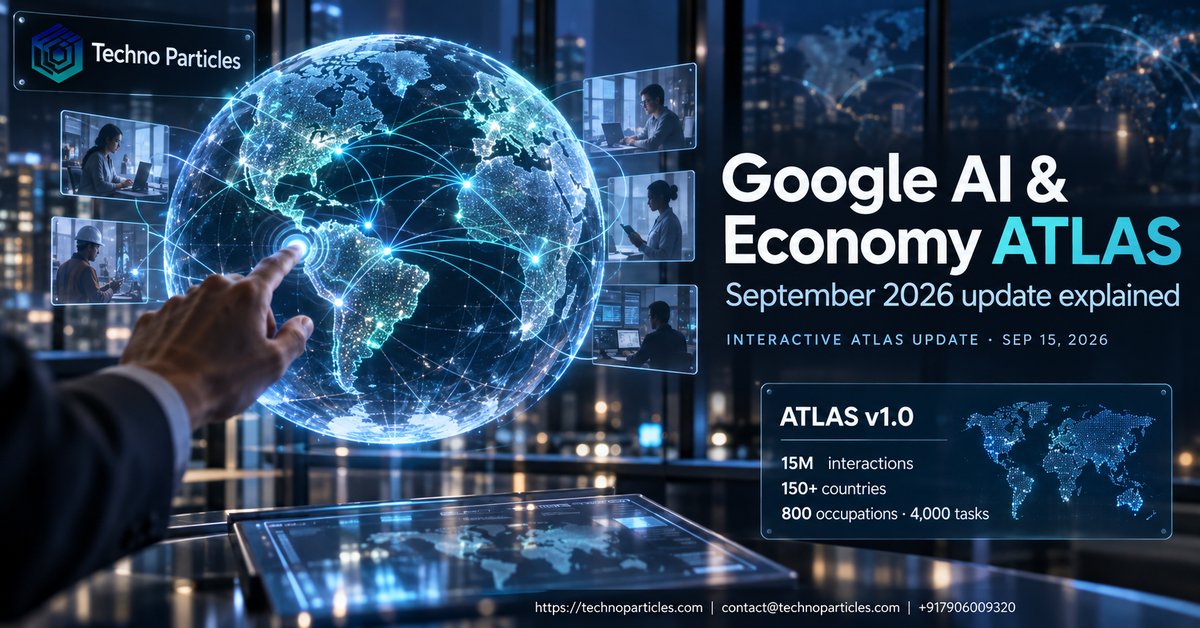 Google AI Economy ATLAS September 2026 Update Explained supporting image