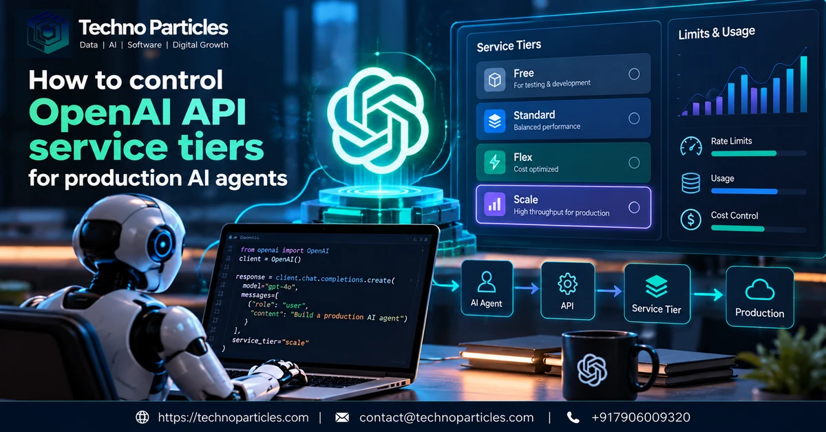 OpenAI API Service Tiers for Production AI Agents Guide supporting image
