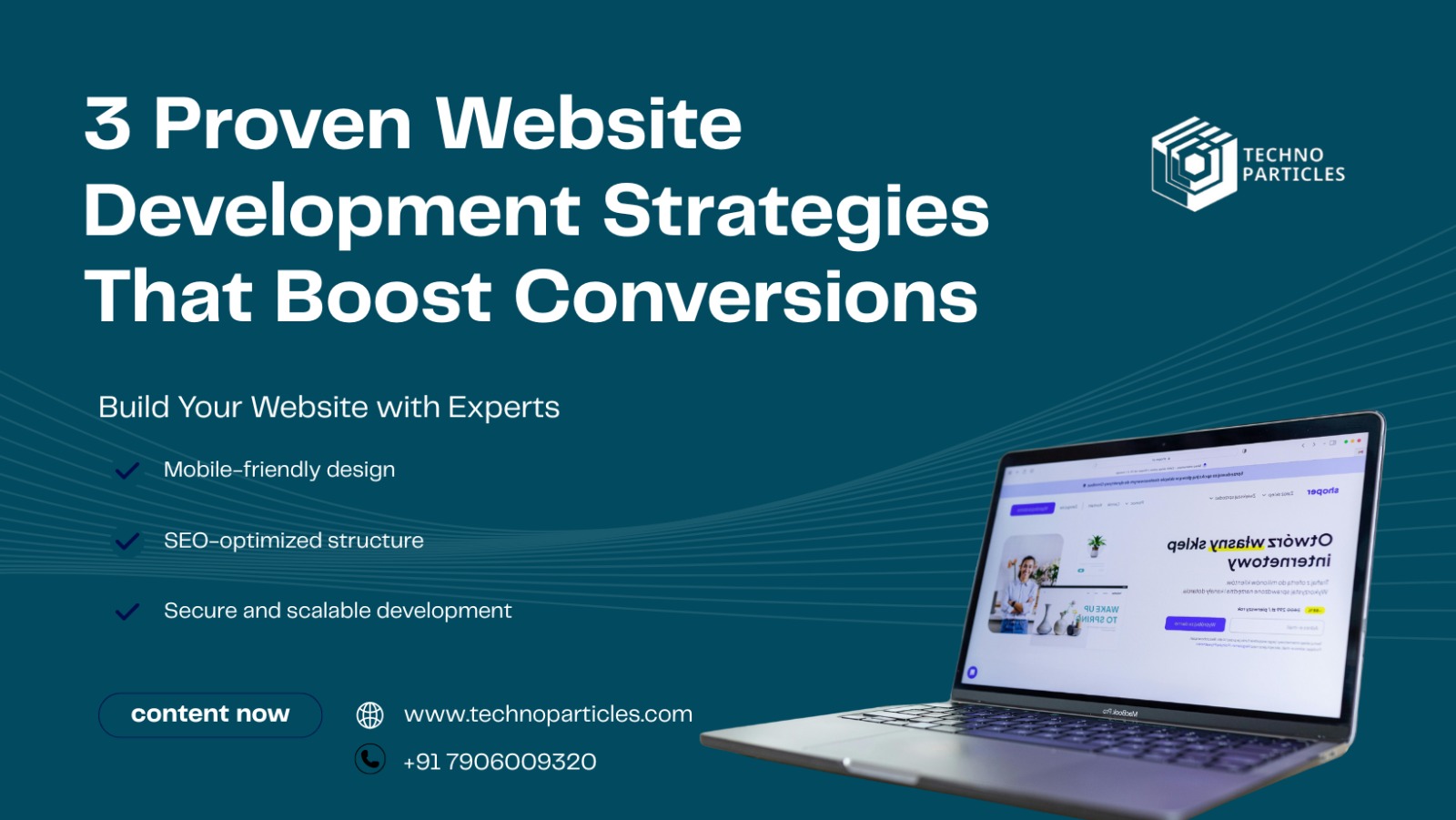 3 Proven Website Development Strategies That Boost Conversions